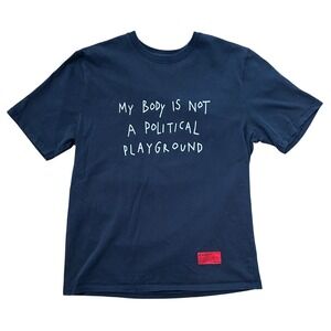 CHNGE My Body Is Not A Political Playground Organic Cotton T-Shirt Black Size M